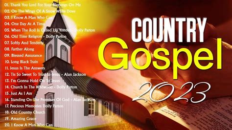 Old Country Gospel Songs Of All Time With Lyrics Most Popular Old Christian Country Gospel 2024