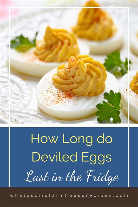 How Long Do Deviled Eggs Last