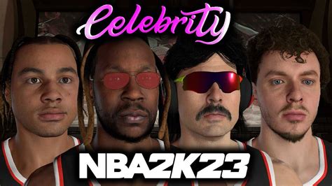 NBA 2K23 NEW FACE SCANS CELEBRITIES YOUTUBERS LEGENDS CLASSIC