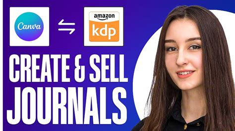 How To Create A Journal To Sell On Amazon Kdp With Canva For Free 2025