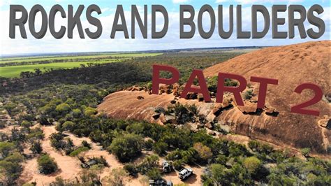 Outback Camping Adventure Part 2 Wheatbelt Series Off Road