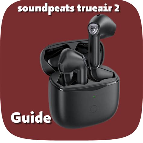 Soundpeats Trueair Guide Apps On Google Play