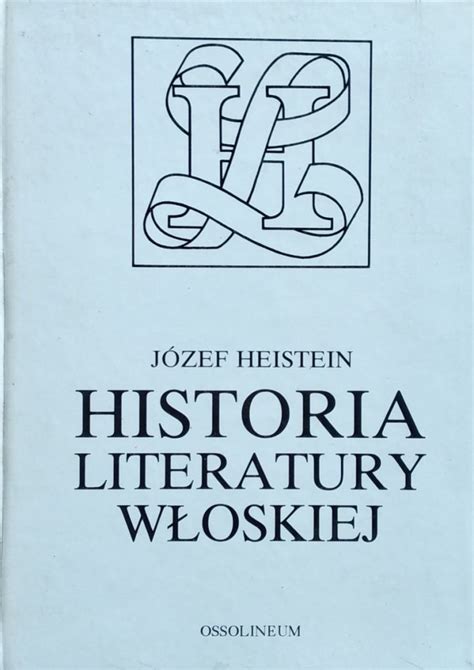 Józef Heistein Historia literatury włoskiej