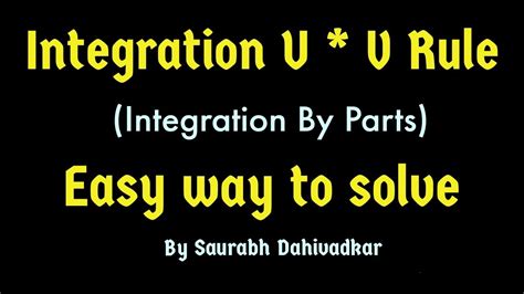 Integration By Parts Uv Rule Of Integration Class 11 Class 12