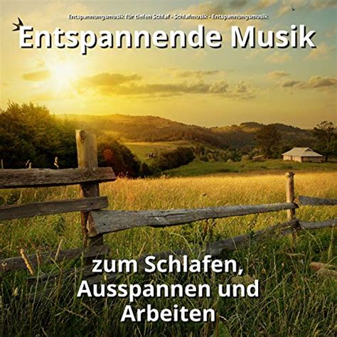 Amazon Music Entspannungsmusik für tiefen Schlaf Schlafmusik