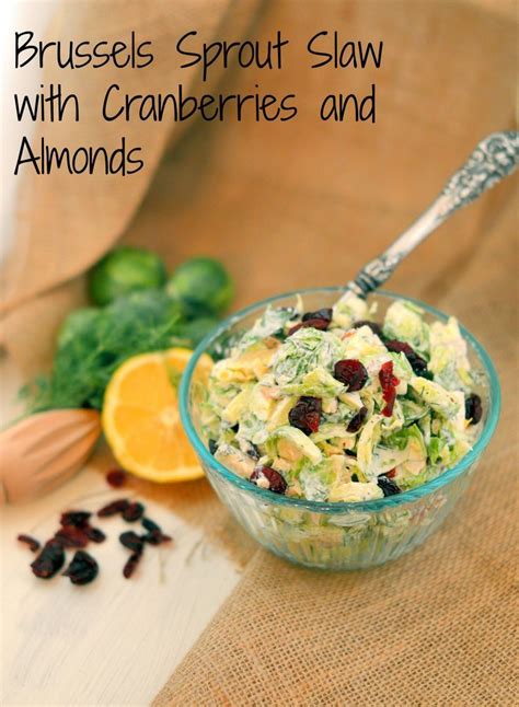 Brussels Sprout Slaw With Cranberries And Almonds A Healthy And Bright No Cook Salad