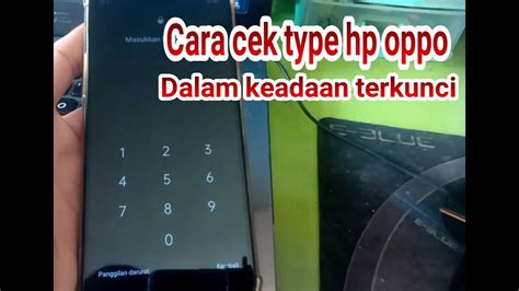 Cara Mengetahui Tipe Hp Oppo Tanpa Bongkar Dalam Keadaan Lupa Sandi