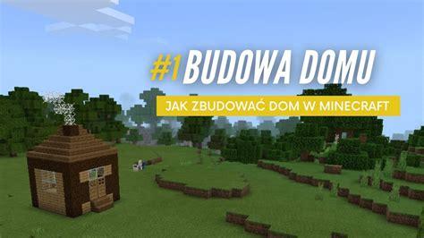 Minecraft Budowa Domu Youtube