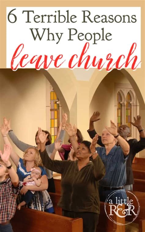 6 Terrible Reasons People Leave Church A Little R And R