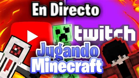 MINECRAFT En DIRECTO JUGANDO MINECRAFT SURVIVAL Con SUSCRIPTORES