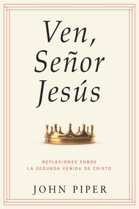 Ven Señor Jesús Editorial Portavoz