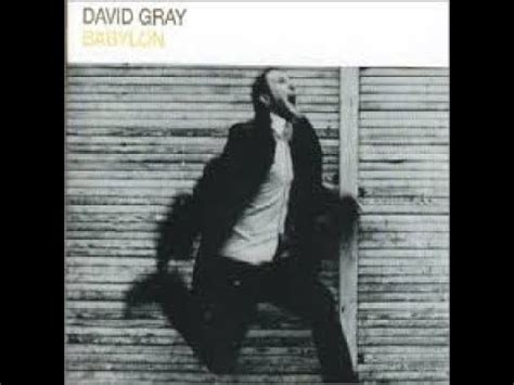 David Gray Babylon Rwl Remix Youtube