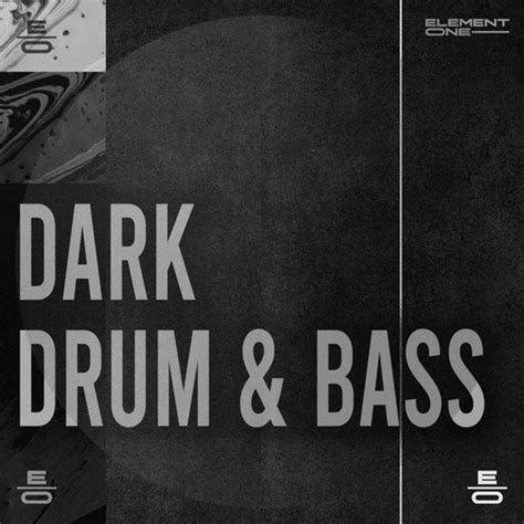 Dark Drum & Bass | Element One