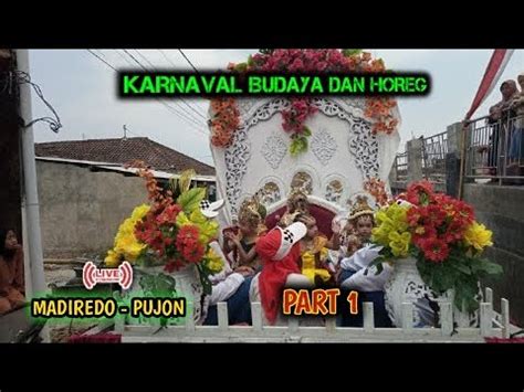 Live Karnaval Budaya Di Madiredo Pujon Hari Ini Part Youtube