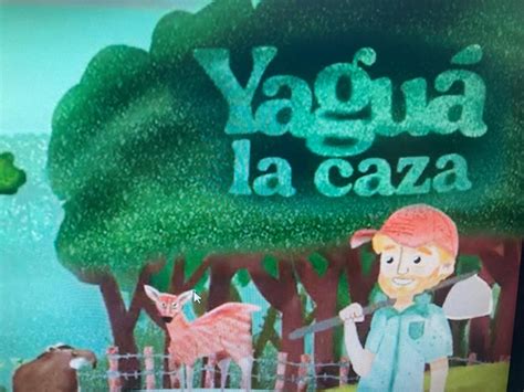 Campaña Yaguá la Caza para desalentar la cacería en Misiones Más