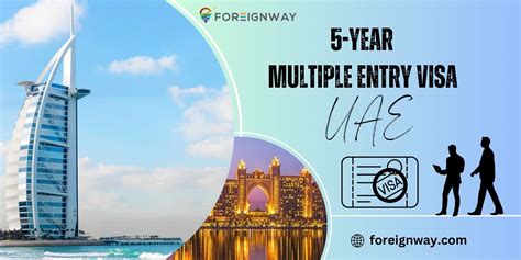 An Ultimate Guide Of 5 Year Multiple Entry Visa UAE Foreignway