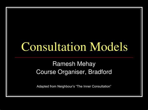 Ppt Consultation Models Powerpoint Presentation Free Download Id