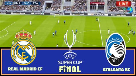 Real Madrid Vs Atalanta BC UEFA SUPER CUP 2024 Ft Kylian Mbappe