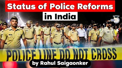 Status Of Police Reforms In India 15 Years Since Supreme Court S Prakash Singh Judgement