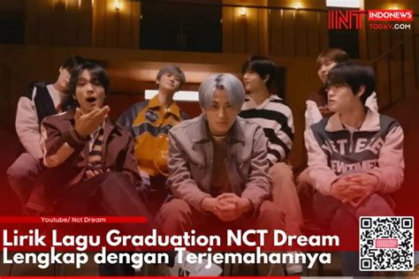 Lirik Lagu Graduation Nct Dream Lengkap Dengan Terjemahannya Romkorina Indonews Today