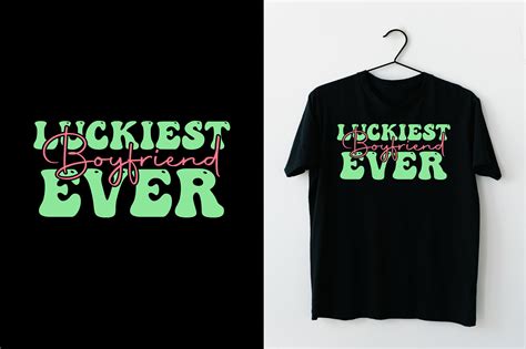 Luckiest Boyfriend Ever Retro Svg Graphic By Rajibstore Creative