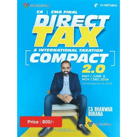 Bhanwar Boranas Direct Tax And International Taxation Compact