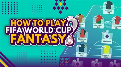 How To Play World Cup Fantasy Animated Guide Rules Pro Tips