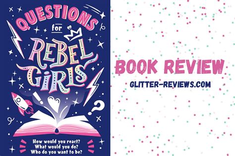 Book Review of Questions for Rebel Girls by Rebel Girls – Glitter Reviews