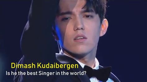 Dimash Kudaibergen Is He The Best Singer In The World Youtube