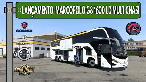 ETS 2 1 46 LANÇAMENTO MARCOPOLO G8 1600 LD MULTICHASSI ESTREANDO NO