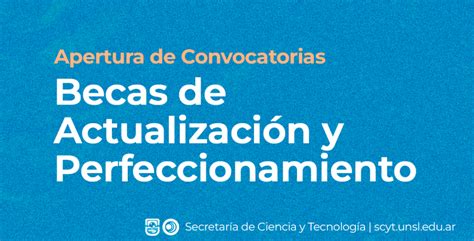 Novedades Becas Secretaría De Ciencia Y Tecnología Unsl