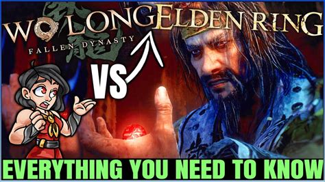 10 Things You Need To Know About Wo Long Fallen Dynasty As An Elden Ring Fan Gameplay And More