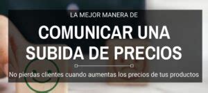 Cómo comunicar una subida de precios sin perder un solo cliente