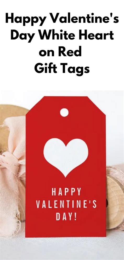 Simple Happy Valentine S Day White Heart On Red Gift Tags Zazzle