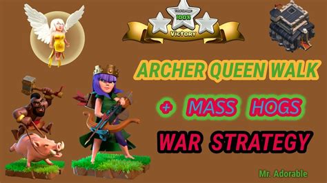 How To Queen Charge Mass Hog At Th9 Best Th9 War Attack Strategies In