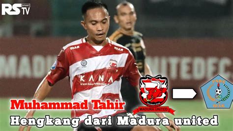 Muhammad Tahir Gelandang Madura United Bursa Transfer Liga Youtube