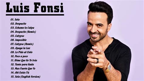 Luis Fonsi Xitos Album Completo De Luis Fonsi Youtube