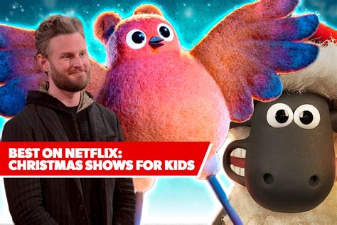 The Best Christmas Shows For Kids On Netflix