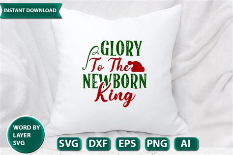 Glory To The Newborn King Svg Cut File By Ismetarabd TheHungryJPEG