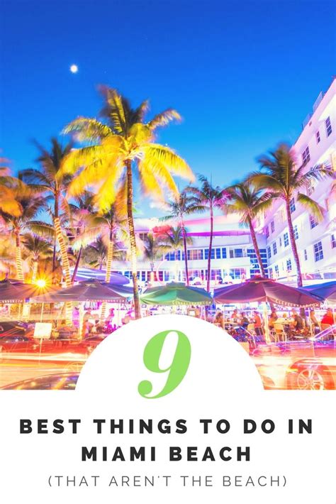 9 Best Things To Do In Miami Beach That Aren T The Beach