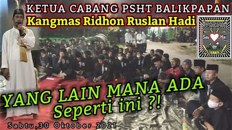 Info Terbaru Psht Ketua Cabang Psht Balikpapan Kangmas Ridhon Ruslan