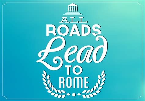 Teal All Roads Lead To Rome Vector Background 81739 Vector Art At Vecteezy