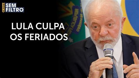 Lula Diz Que Feriados Prolongados Prejudicaram O PIB Em 2023 Osf