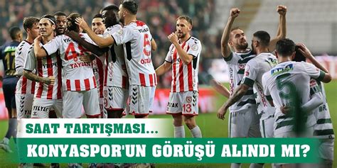 Samsunspor Konyaspor Ma Nda Saat Beklentisi