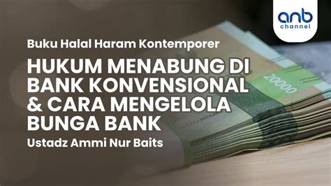 Hukum Menabung Di Bank Konvensional Homecare