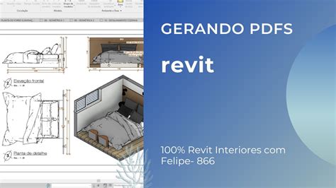 Revit Interiores Felipe Aula Gerando Pdfs Youtube