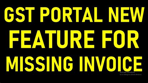 GST PORTAL NEW FEATURE FOR MISSING OR WRONG INVOICES IN GSTR 1 NEW