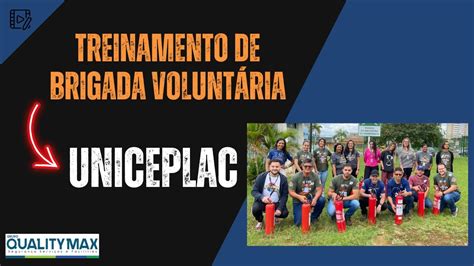 Treinamento de Brigada Voluntária 2024 UNICEPLAC YouTube