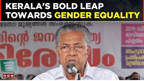 Kerala Will Conduct Gender Audit And Ensure Equal Pay For Women Says Cm Vijayan Top News