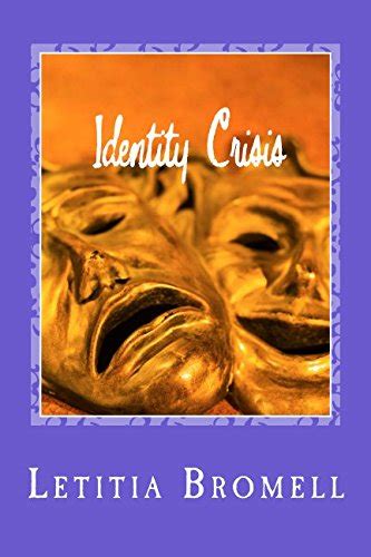 Identity Crisis Let S Get Naked By MS Letitia Bromell Goodreads